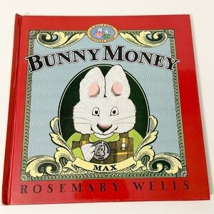 Bunny Money Children's Book by Rosemary Wells